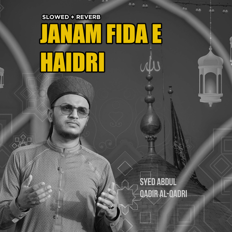 Janam Fidae Haidari (Lofi-Mix) | Boomplay Music