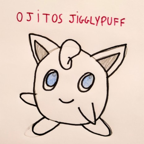 Ojitos Jigglypuff | Boomplay Music