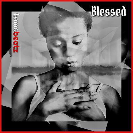 Blessed | Boomplay Music