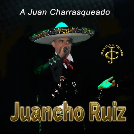 A Juan Charrasqueado | Boomplay Music