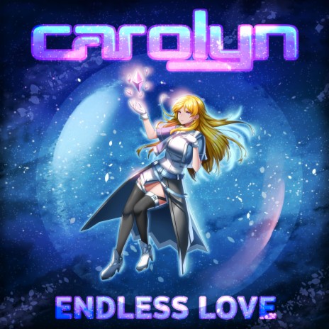 Endless Love ft. Carolyn