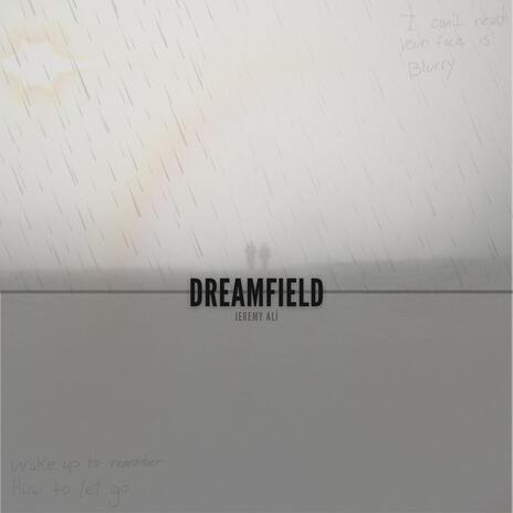 Dreamfield | Boomplay Music