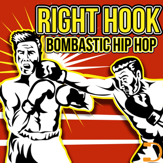 Right Hook: Bombastic Hip Hop