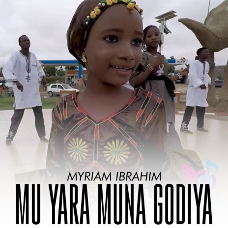 Mu yara Muna godiya | Boomplay Music