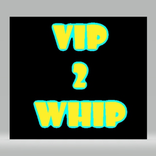 VIP 2 Whip