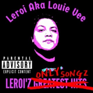 Leroi'z Only Songz