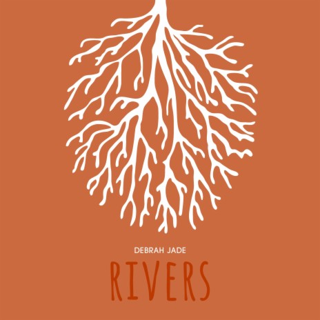 Rivers | Boomplay Music