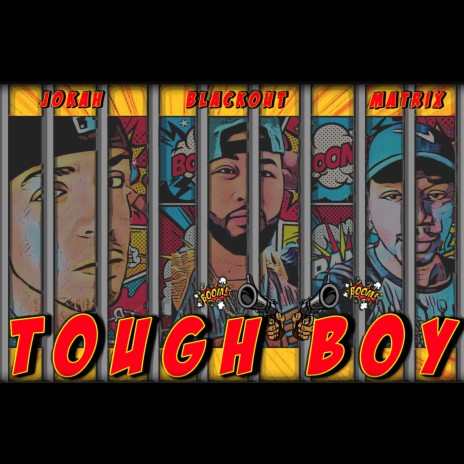 Tough Boy ft. Blackout & Matrix | Boomplay Music