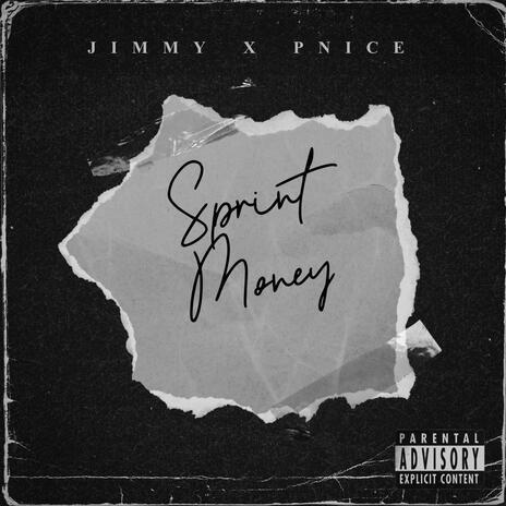 Sprint Money ft. PTO Nice | Boomplay Music