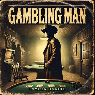 Gamblin Man