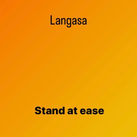 Stand At Ease