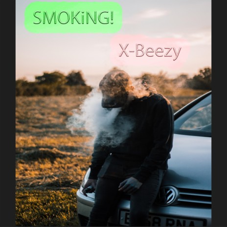 SMOKiNG! | Boomplay Music