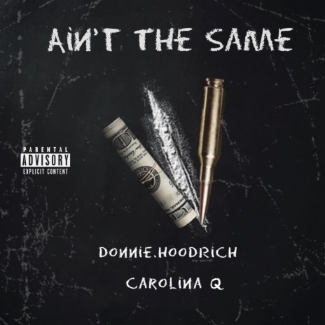 Ain't The Same ft. Carolina Q | Boomplay Music