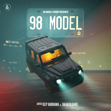 98 Model ft. Taranvir Bains | Boomplay Music