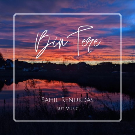 Bin Tere | Boomplay Music