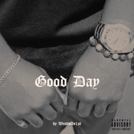 Good Day | Boomplay Music