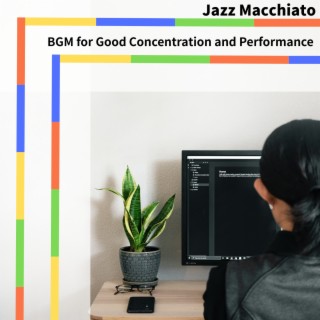 BGM for Good Concentration and Performance