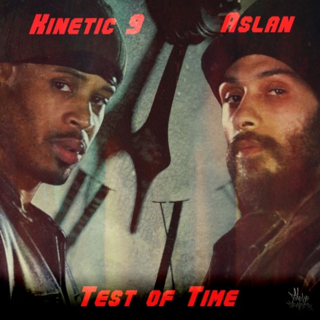 Test of Time ft. Kinetic 9 | Boomplay Music