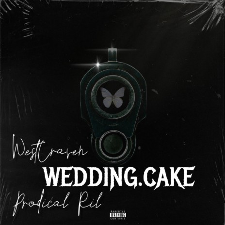 Wedding Cake ft. Prodical Ril