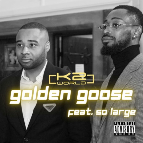 Golden Goose ft. So Large | Boomplay Music