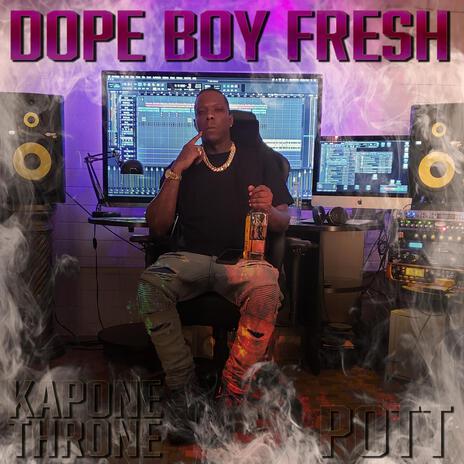 Dope Boy Fresh | Boomplay Music