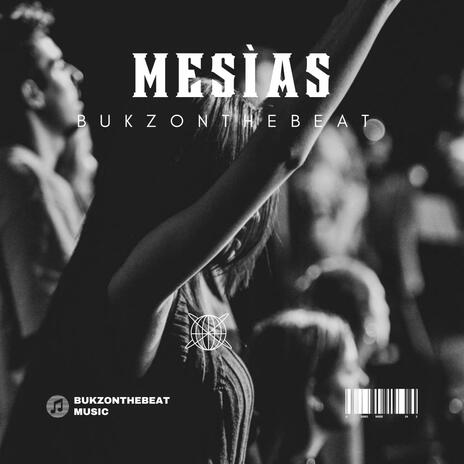 Mesias | Boomplay Music