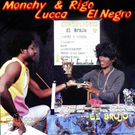 El Brujo ft. Monchy Lucca