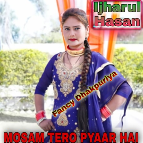 Mosam Tero Pyaar Hai (Hindi)