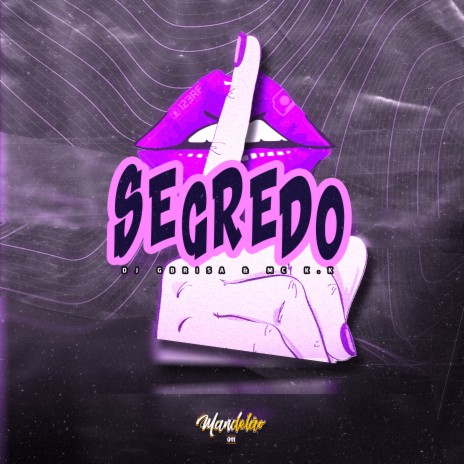 Segredo ft. DJ Gbrisa | Boomplay Music