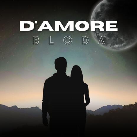 D'amore | Boomplay Music