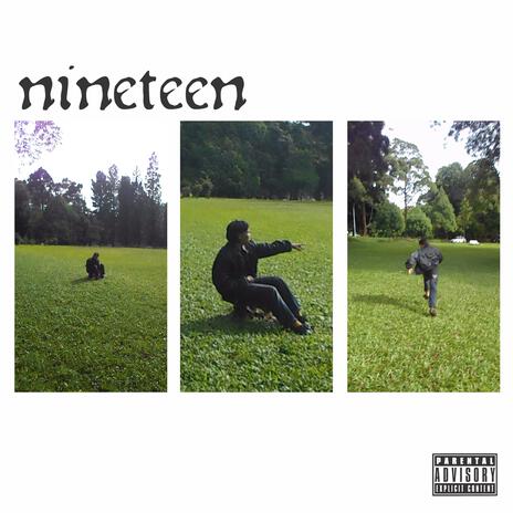 nineteen | Boomplay Music