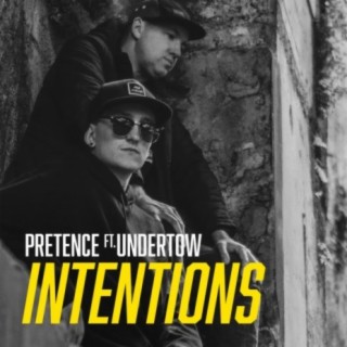 Intentions (feat. Undertow)