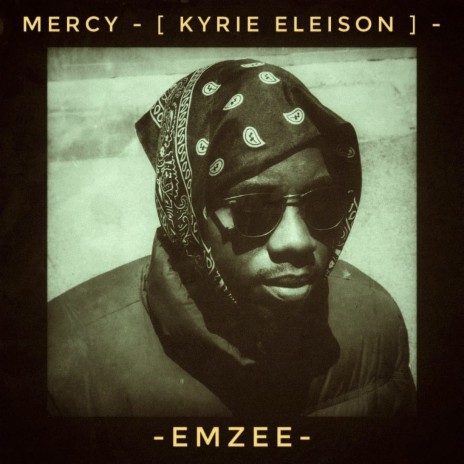 Mercy (Kyrie Eleison) | Boomplay Music