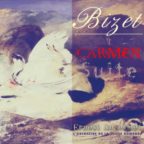 Carmen, Act 1: Prelude ft. L'Orchestre de la Suisse Romande | Boomplay Music