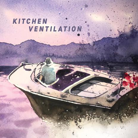 Kitchen ventilation | Boomplay Music