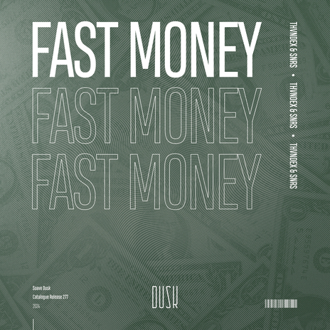 Fast Money ft. SNRS | Boomplay Music