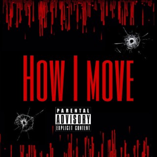 How I Move