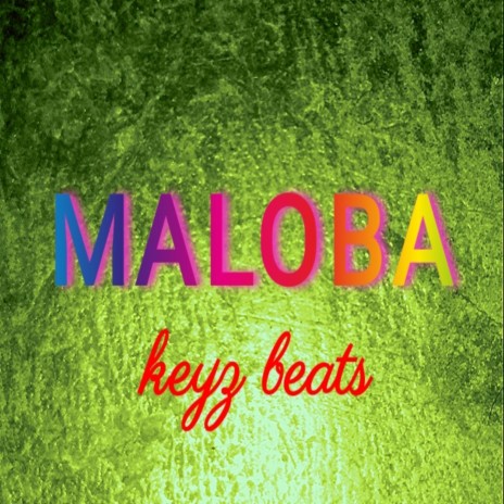 MALOBA | Boomplay Music