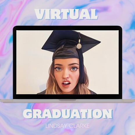 Virtual Graduation (Radio Edit) | Boomplay Music