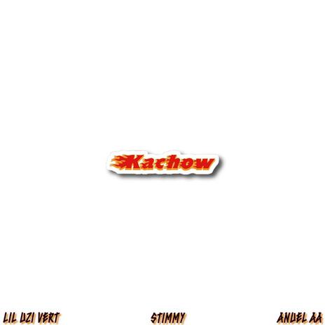 Kachow! | Boomplay Music