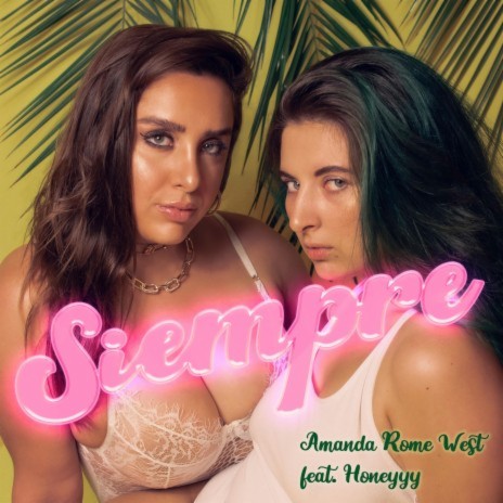 Siempre ft. Honeyyy | Boomplay Music