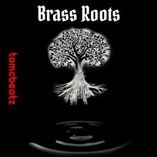 Brass Roots