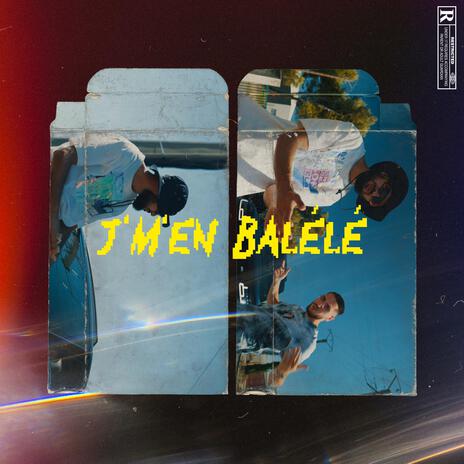 J'm'en balélé | Boomplay Music