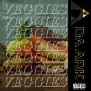 Veggies (feat. Justice O'shayne, DQ Emcee & Price the Poet)