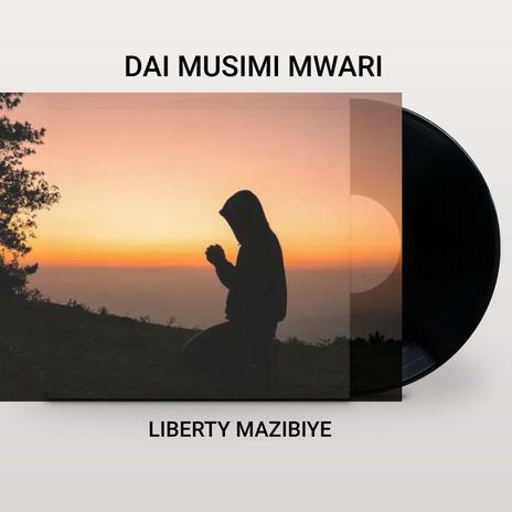 Dai musirimi Mwari