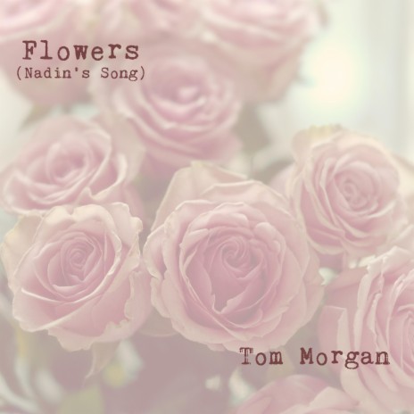 Flowers (Nadin's Song) | Boomplay Music