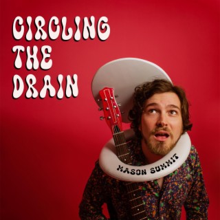 Circling the Drain