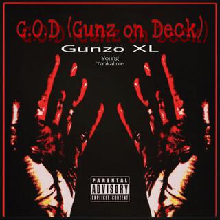 G.O.D. (Gunz On Deck)