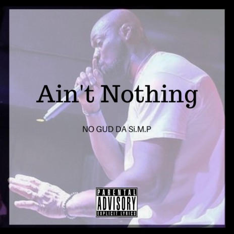 Ain't Nothing | Boomplay Music