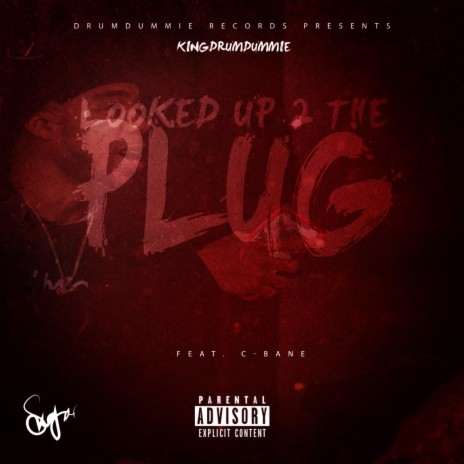Looked Up 2 the Plug | Boomplay Music